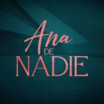 Ana de nadie fot. Canal RCN